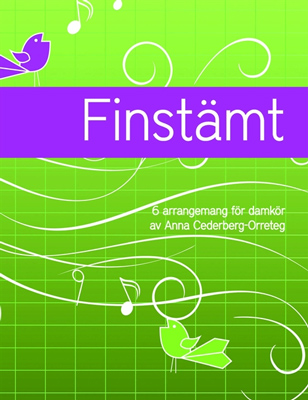 Product Image for Finstämt: 6 arrangemang för damkör av anna cederberg-orreteg