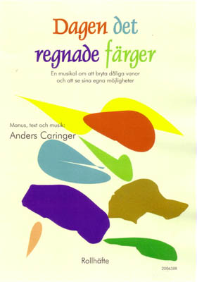 Product Image for Dagen det regnade färger - anders caringer - rollhäfte
