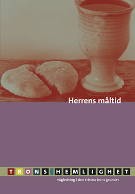 Product Image for Herrens måltid: vägledning i den kristna trons grunder