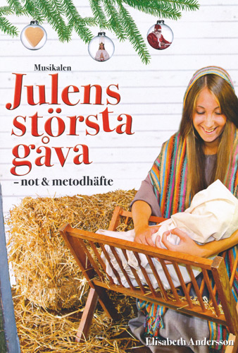 Product Image for Musikalen julens största gåva: not och metodhäfte