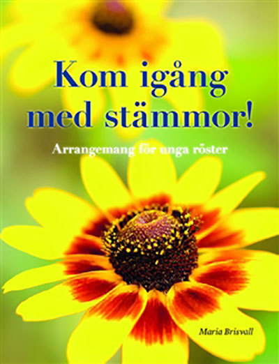 Product Image for Kom igång med stämmor!: arrangemang för unga röster