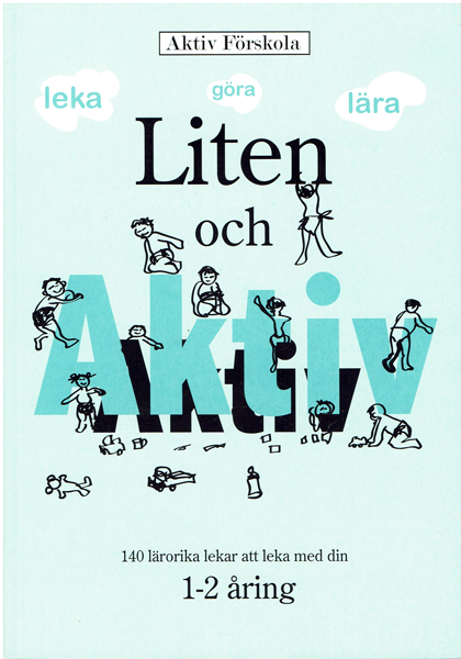 Product Image for Liten och aktiv