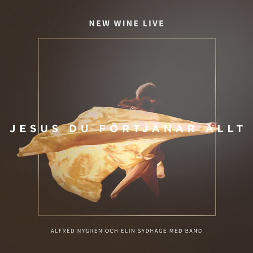 Product Image for New wine live: Jesus du förtjänar allt - CD