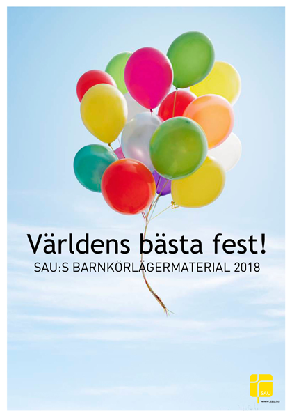 Product Image for Sau:s barnkörlägermaterial 2018 - världens bästa fest! - noter