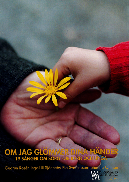 Product Image for Om jag glömmer dina händer - 19 sånger om sorg