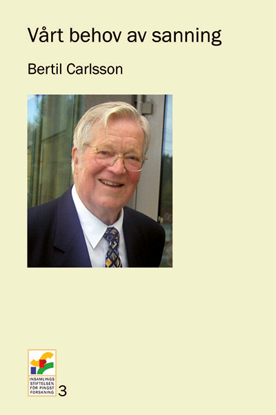 Product Image for Vårt behov av sanning - bertil carlsson