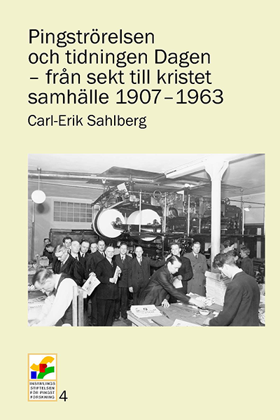 Product Image for Pingströrelsen och tidningen dagen - från sekt till kristet samhälle 1907-1963