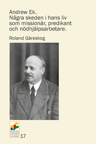 Product Image for Andrew ek. Några skeden i hans liv som missionär,  predikant och nödhjälpsarbetar