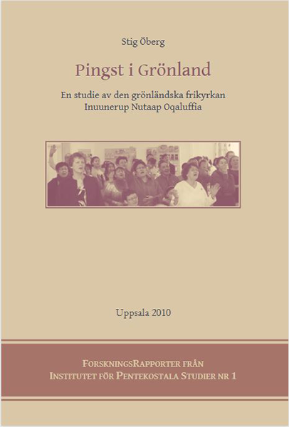 Product Image for Pingst i grönland - en studie av den grönländska frikyrkan inuunerup nutaap oqal