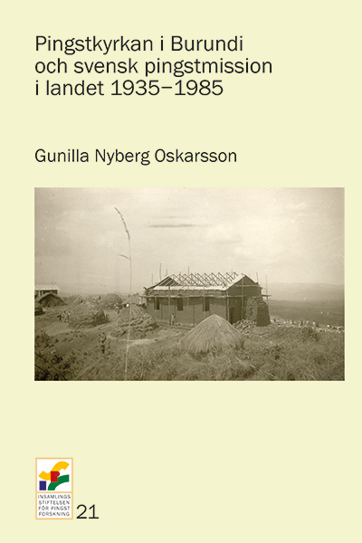 Product Image for Pingstkyrkan i burundi och svensk pingstmission i landet 1935-1985