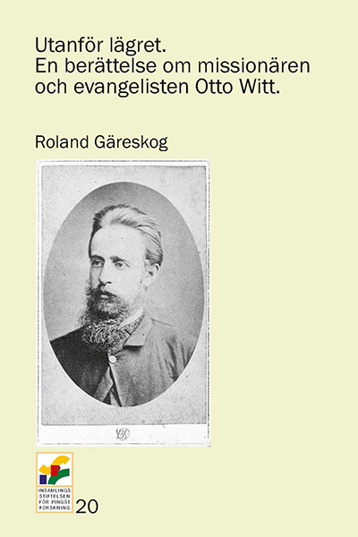 Product Image for Utanför lägret. En berättelse om missionären och evangelisten otto wit