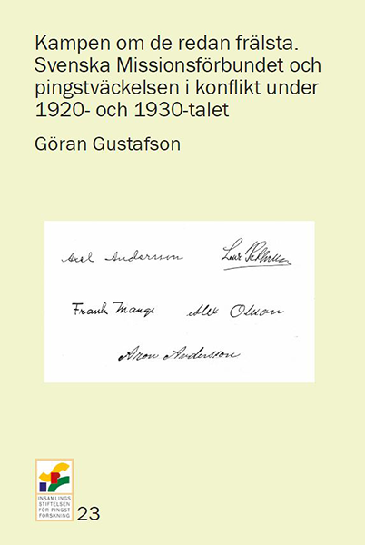 Product Image for Kampen om de redan frälsta. Svenska missionsförbundet och pingstväckelsen i konf