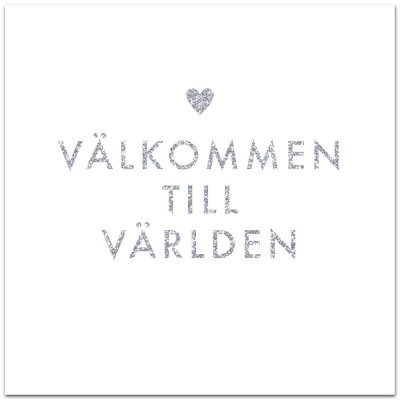 Product Image for Dubbelt kort - välkommen till världen - silvertext