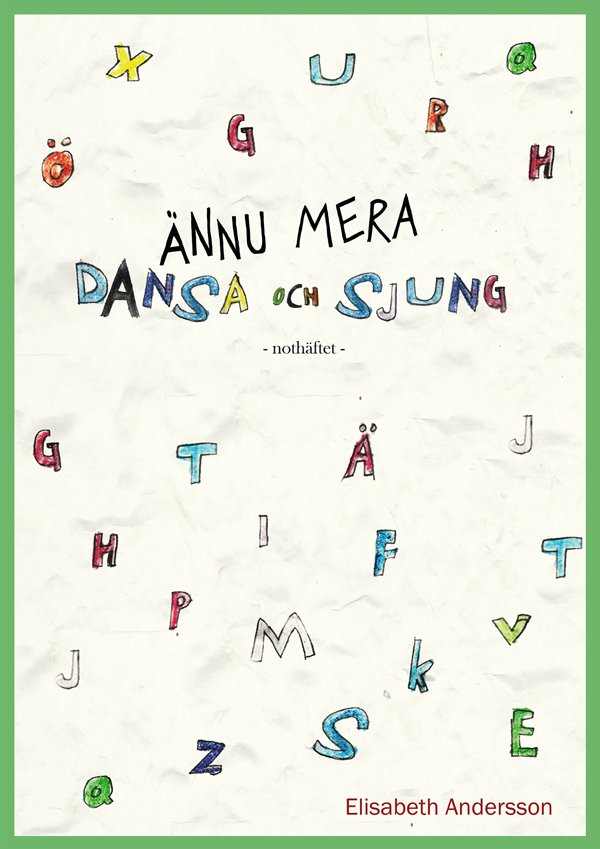 Product Image for Ännu mera dansa och sjung - noter
